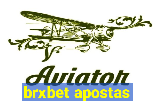 brxbet apostas